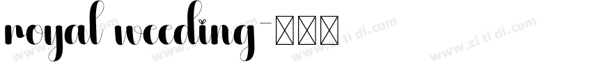 royal weeding字体转换